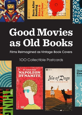 Good Movies as Old Books: 100 Collectible Postcards: Films Reimagined as Vintage Book Covers by Stevens, Matt