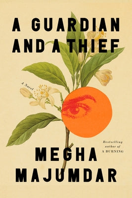 A Guardian and a Thief by Majumdar, Megha