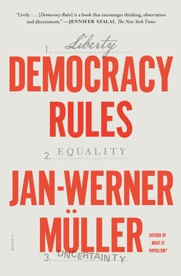 Democracy Rules by Müller, Jan-Werner