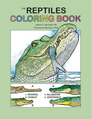The Reptiles Coloring Book: A Coloring Book by Coloring Concepts Inc