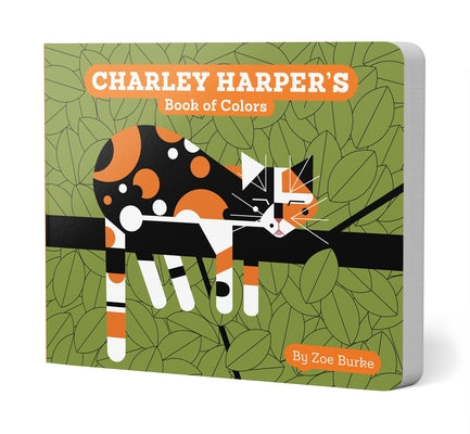 Charley Harper's Book of Colors by Burke, Zoe