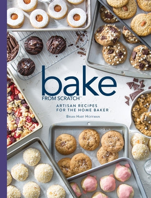 Bake from Scratch (Vol 3): Artisan Recipes for the Home Baker by Hoffman, Brian Hart