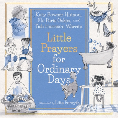 Little Prayers for Ordinary Days by Warren, Tish Harrison