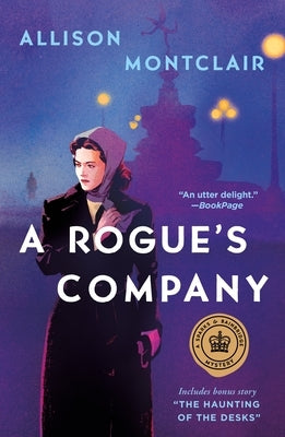 A Rogue's Company: A Sparks & Bainbridge Mystery by Montclair, Allison
