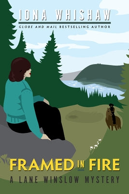 Framed in Fire by Whishaw, Iona