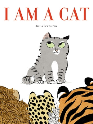 I Am a Cat: A Board Book by Bernstein, Galia