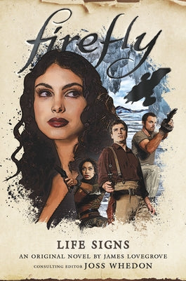Life Signs: Firefly by Lovegrove, James