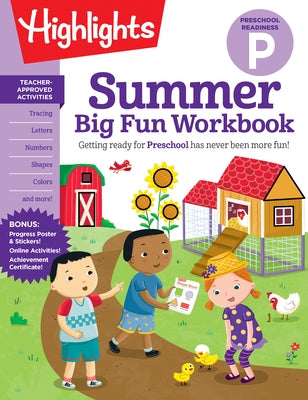 Summer Big Fun Workbook Preschool Readiness: Summer Preschool Learning Activity Book with Letter Tracing, Writing Practice and More for Kids Ages 3-5 by Highlights Learning