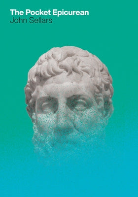 The Pocket Epicurean by Sellars, John