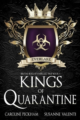 Kings of Quarantine by Peckham, Caroline