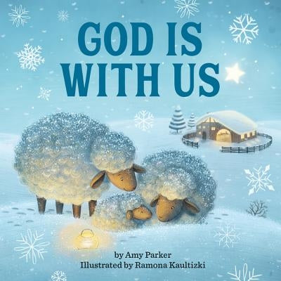 God Is with Us by Parker, Amy