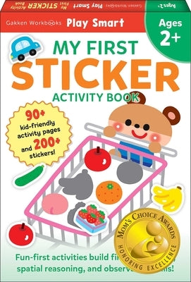 Play Smart My First Sticker Book: For Ages 2+ by Gakken Early Childhood Experts