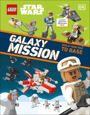 Lego Star Wars Galaxy Mission (Library Edition): Without Minifigures and Accessories by DK