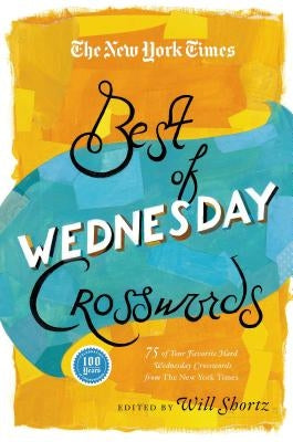 New York Times Best of Wednesday Crosswords by New York Times