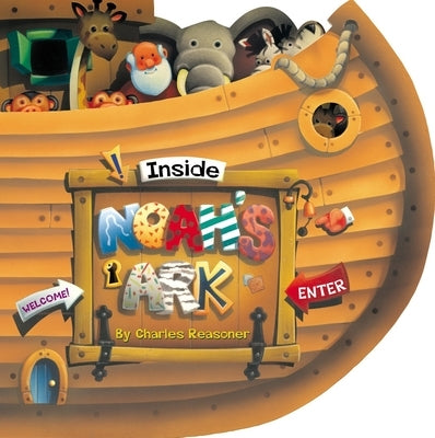 Inside Noah's Ark by Reasoner, Charles