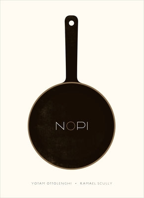 Nopi: The Cookbook by Ottolenghi, Yotam