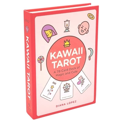 Kawaii Tarot: A 78-Card Deck of Magic and Cute by Lopez, Diana