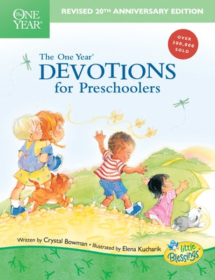 The One Year Book of Devotions for Preschoolers by Bowman, Crystal