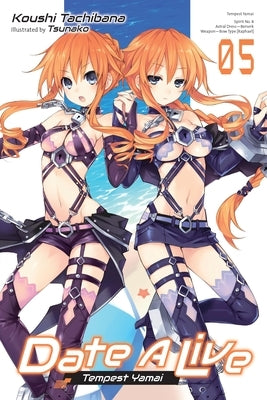 Date a Live, Vol. 5 (Light Novel) by Tachibana, Koushi