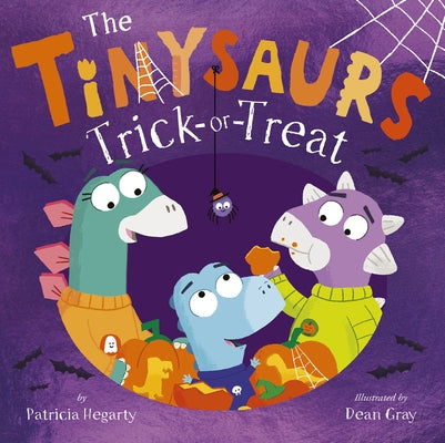 The Tinysaurs Trick or Treat by Hegarty, Patricia