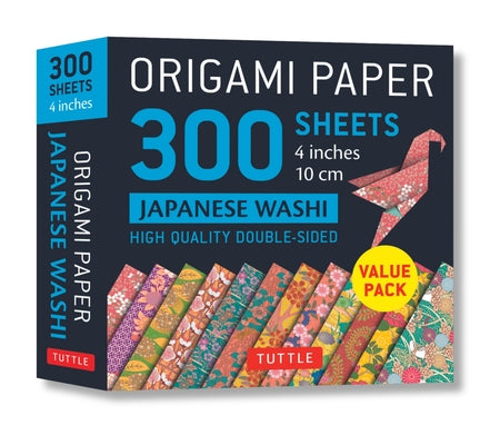 Origami Paper 300 Sheets Japanese Washi Patterns 4 (10 CM): Tuttle Origami Paper: Double-Sided Origami Sheets Printed with 12 Different Designs by Tuttle Studio