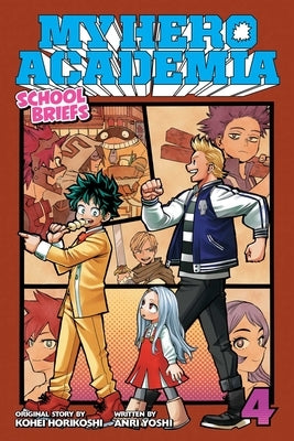 My Hero Academia: School Briefs, Vol. 4: Festival for All by Horikoshi, Kohei