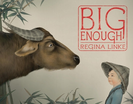 Big Enough by Linke, Regina