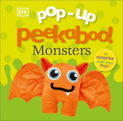 Pop-Up Peekaboo! Monsters: A Surprise Under Every Flap! by DK