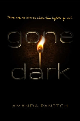Gone Dark by Panitch, Amanda
