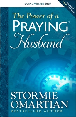 The Power of a Praying Husband by Omartian, Stormie