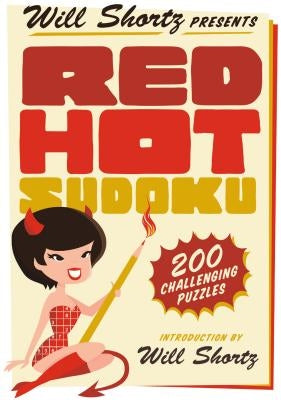 Will Shortz Presents Red Hot Sudoku by Shortz, Will