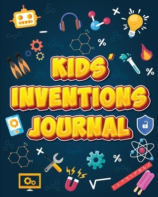 Kids' Inventions Journal by Sattar, Miral