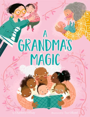 A Grandma's Magic by Offsay, Charlotte