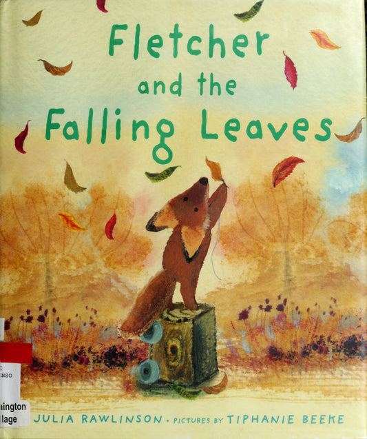Fletcher and the Falling Leaves by Rawlinson, Julia. ISBN 9780061134012.