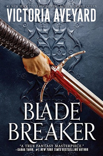 Blade Breaker by Aveyard, Victoria. ISBN 9780062872661.