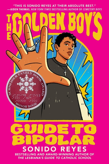 The Golden Boy's Guide to Bipolar by Reyes, Sonora