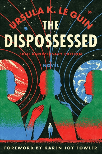 The Dispossessed [50th Anniversary Edition] by Le Guin, Ursula K.. ISBN 9780063382930.