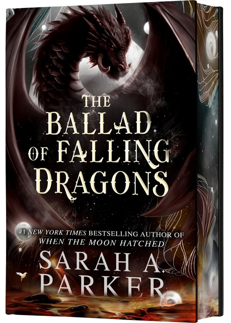 The Ballad of Falling Dragons (Deluxe Limited Edition) by Parker, Sarah A.. ISBN 9780063415898.
