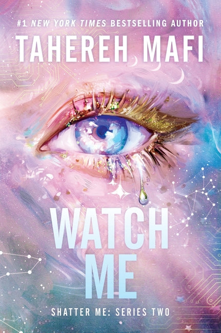 Watch Me by Mafi, Tahereh 9780063419018