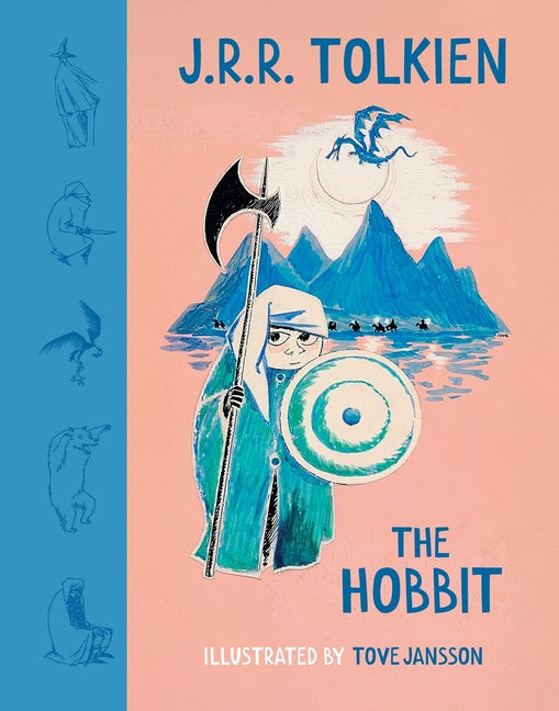 The Hobbit: Illustrated by Tove Jansson by Tolkien, J. R. R.