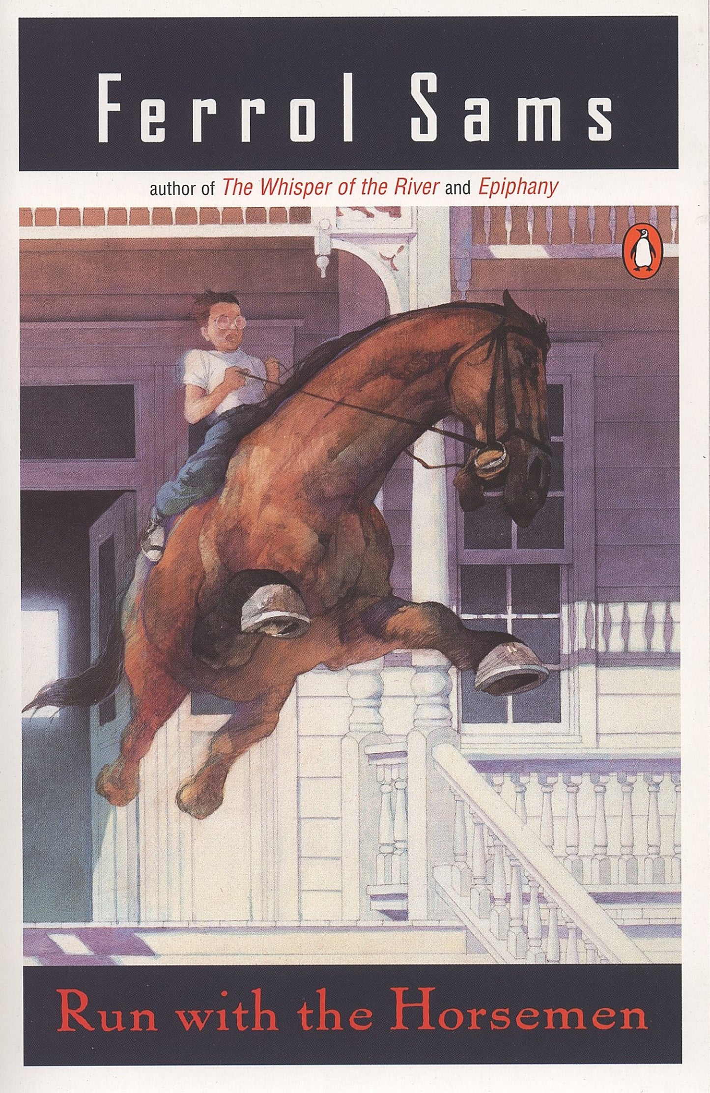 Run with the Horsemen by Sams, Ferrol. ISBN 9780140072747.