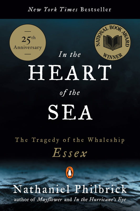 In the Heart of the Sea: The Tragedy of the Whaleship Essex (National Book Award Winner) by Philbrick, Nathaniel. ISBN 9780141001821.