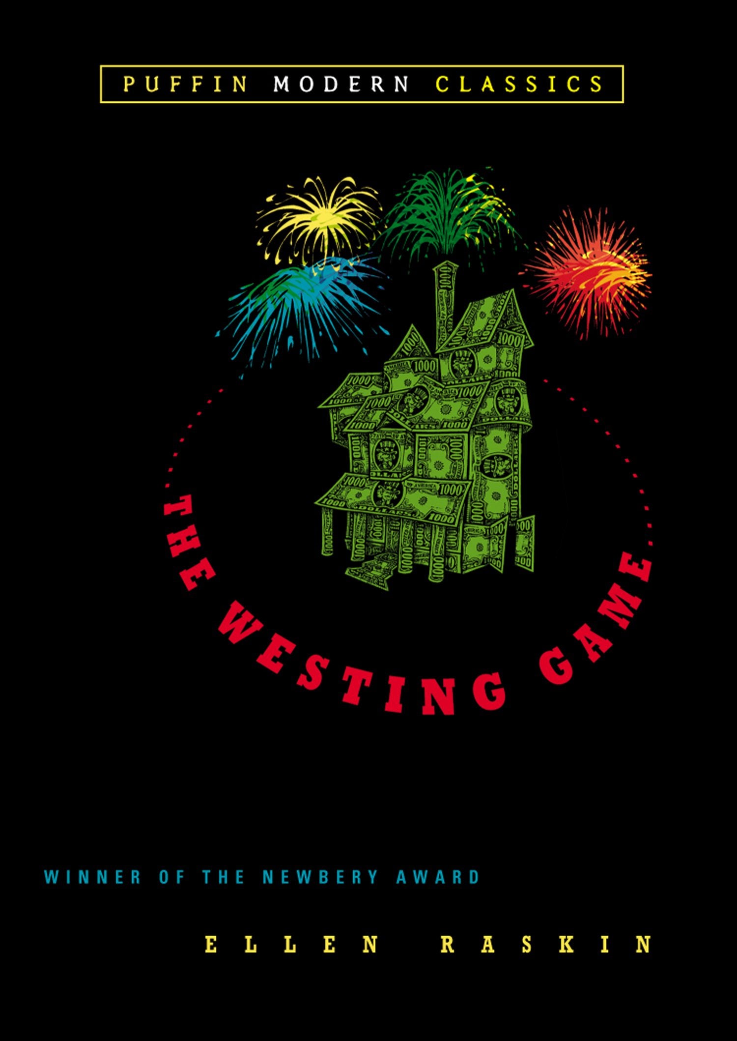 The Westing Game (Puffin Modern Classics) by Raskin, Ellen. ISBN 9780142401200.