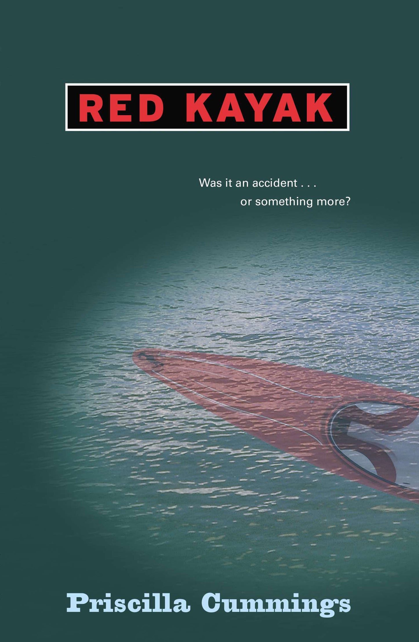 Red Kayak by Cummings, Priscilla. ISBN 9780142405734.