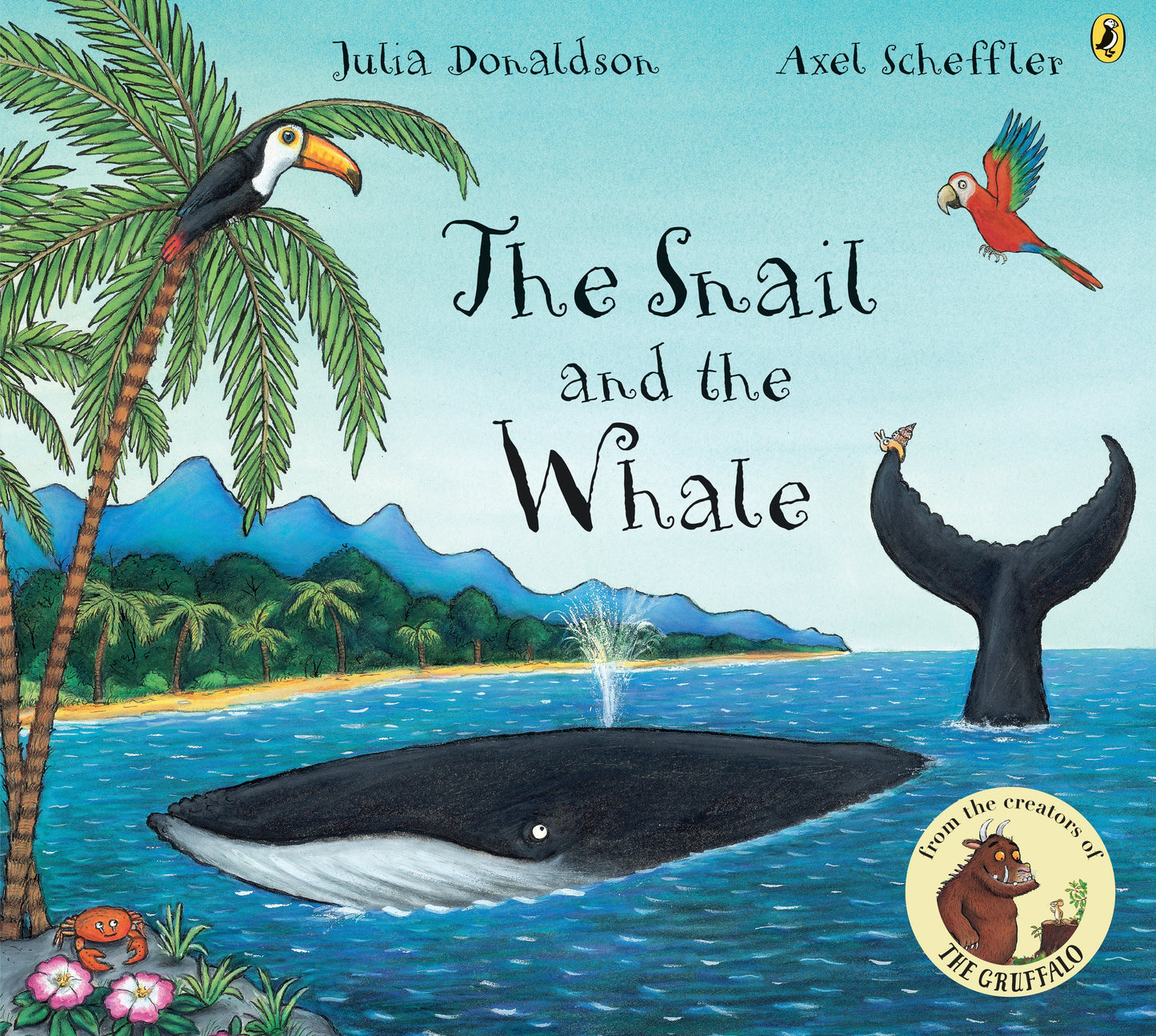 The Snail and the Whale by Donaldson, Julia. ISBN 9780142405802.