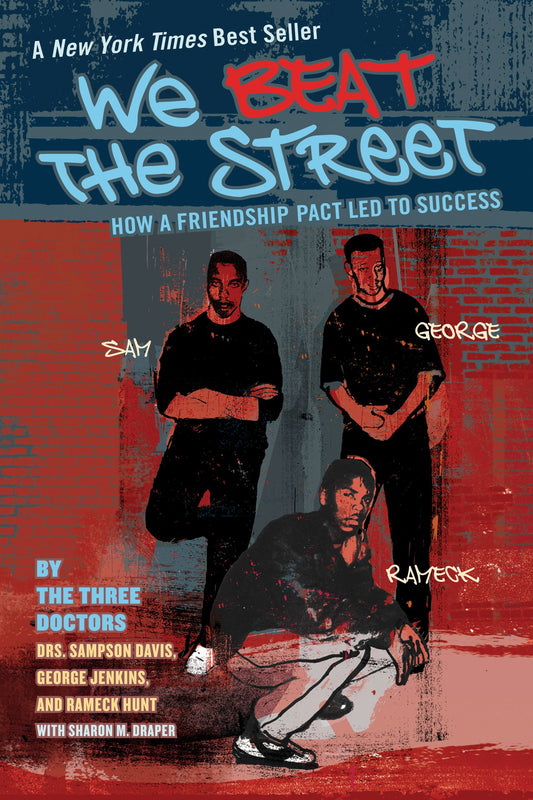 We Beat the Street: How a Friendship Pact Led to Success by Davis, Sampson. ISBN 9780142406274.