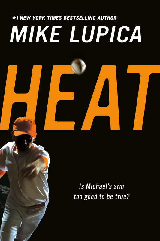 Heat by Lupica, Mike. ISBN 9780142407578.