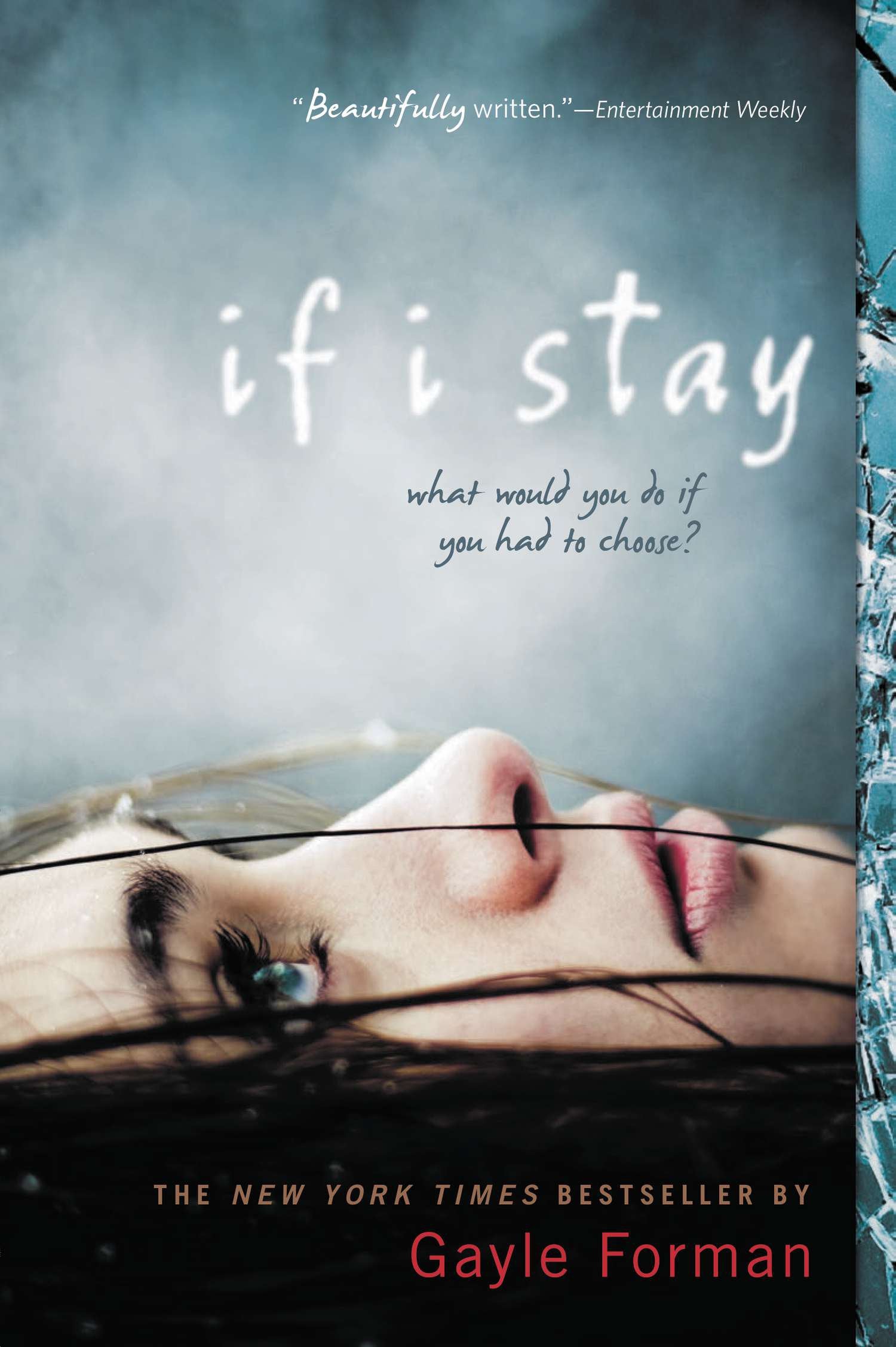 If I Stay by Forman, Gayle. ISBN 9780142415436.