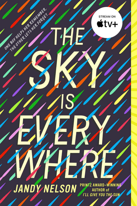 The Sky Is Everywhere by Nelson, Jandy. ISBN 9780142417805.