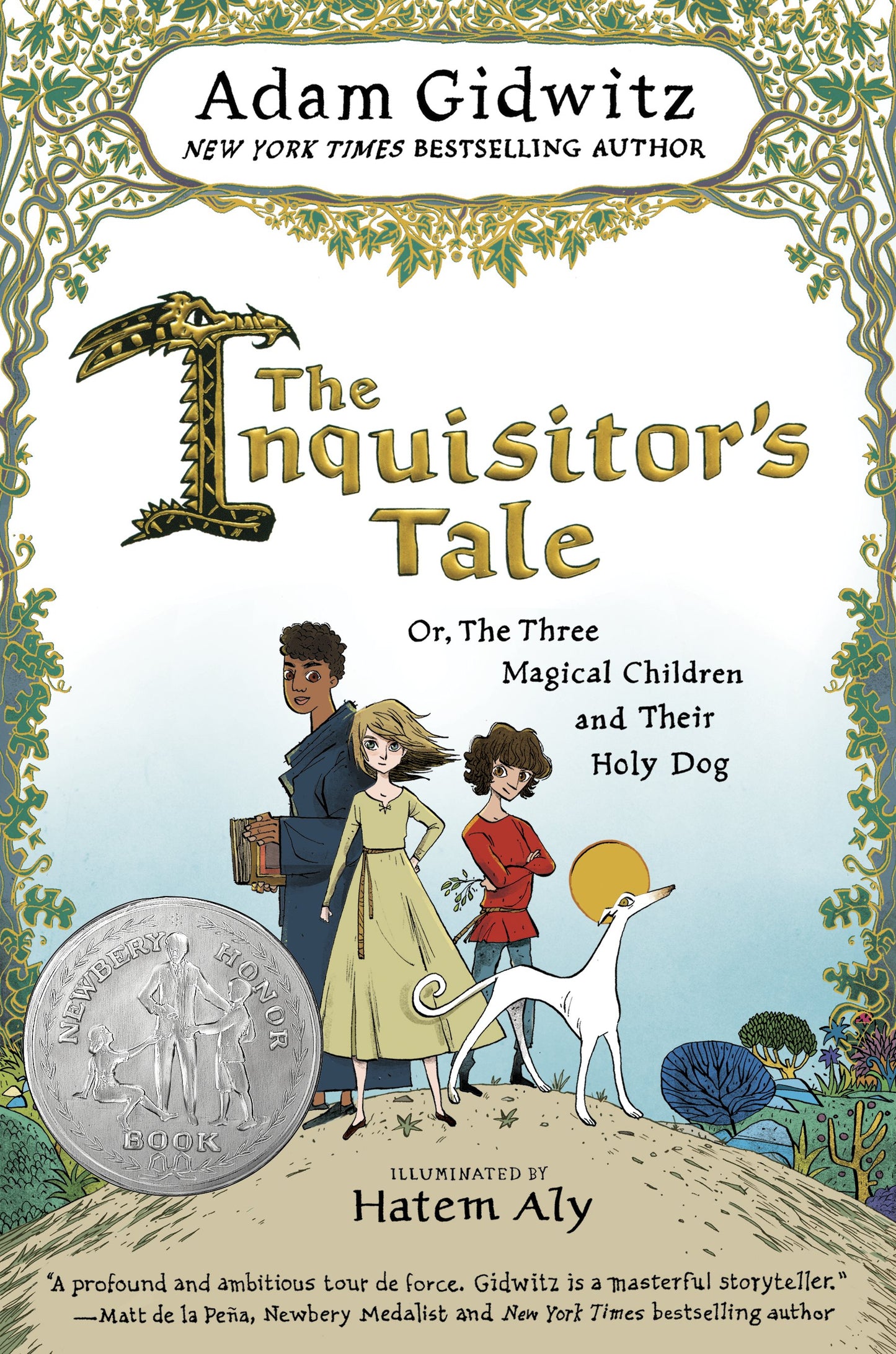 The Inquisitor's Tale: Or, the Three Magical Children and Their Holy Dog by Gidwitz, Adam. ISBN 9780142427378.
